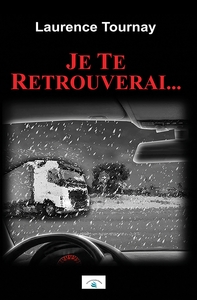 JE TE RETROUVERAI
