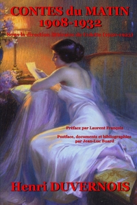 CONTES DU MATIN 1908-1932 SOUS LA DIRECTION LITTERAIRE DE COLETTE (1920-1923)