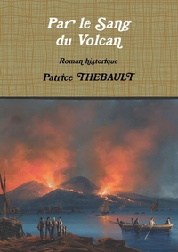 PAR LE SANG DU VOLCAN