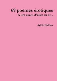69 POEMES EROTIQUES