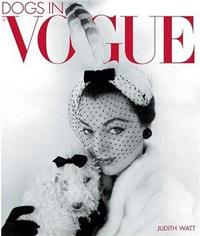 Dogs in Vogue /anglais