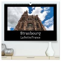 Strasbourg La Petite France  (Calendrier mural 2026 DIN A2 vertical) calendrier de bureau