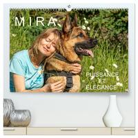 MIRA - PUISSANCE ET ELEGANCE (CALENDRIER MURAL 2026 DIN A2 VERTICAL) CALENDRIER DE BUREAU - UN AMOUR
