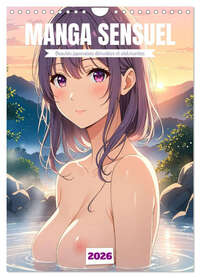 MANGA SENSUEL - Beautés japonaises dénudées et séduisantes (Calendrier mural 2026 DIN A4 horizontal), CALVENDO calendrier mensuel