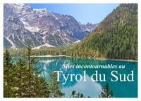 Sites incontournables au Tyrol du Sud (Calendrier mural 2026 DIN A4 vertical), CALVENDO calendrier mensuel