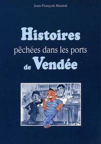 Histoire pechees dans les ports de vendee