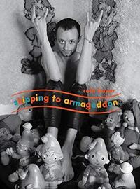 SKIPPING TO ARMAGEDDON PHOTOGRAPHS OF CURRENT 93 AND FRIENDS /ANGLAIS