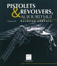 PISTOLETS & REVOLVERS AUJOUD'HUI .V3