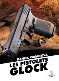 LES PISTOLETS GLOCK
