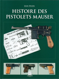 HISTOIRE DES PISTOLETS MAUSER