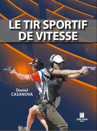 Le tir sportif de vitesse