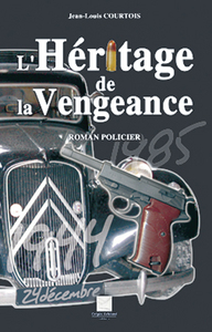 L'HERITAGE DE LA VENGEANCE