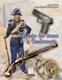 L'HISTOIRE DES ARMES DE LA GENDARMERIE