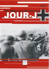 LES ARMES ALLEMANDES DU JOUR J