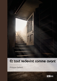 Et tout redevint comme avant