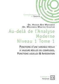 Au-delà de l'Analyse Moderne  - Tome 1