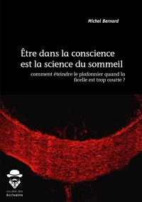 Être dans la conscience est la science du sommeil