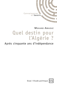 QUEL DESTIN POUR L'ALGERIE ?