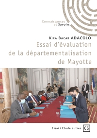 Essai d'évaluation de la départementalisation de Mayotte