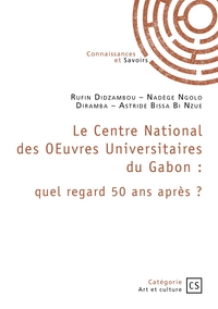 Le Centre National des OEuvres Universitaires du Gabon