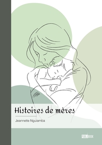 Histoires de mères