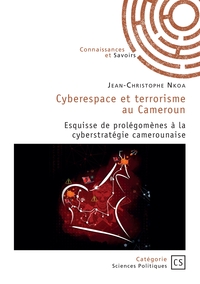 Cyberespace et terrorisme  au Cameroun
