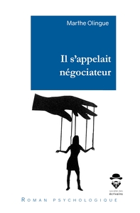 Il s'appelait négociateur