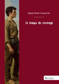 Le temps du courage