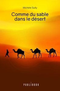 COMME DU SABLE DANS LE DESERT
