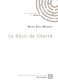 le Désir de liberté