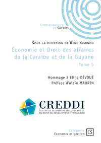 Économie et Droit des affaires de la Caraïbe et de la Guyane - Tome 5
