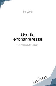 Une île enchanteresse