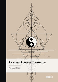 Le Grand secret d’Antonus