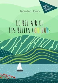 Le bel air et les belles couleurs