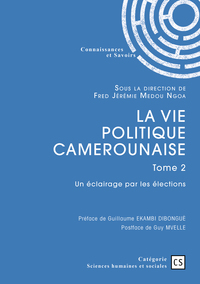 La vie politique camerounaise - Tome  2