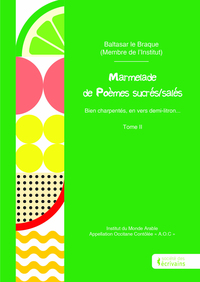 Marmelade de Poèmes sucrés/salés - Tome II