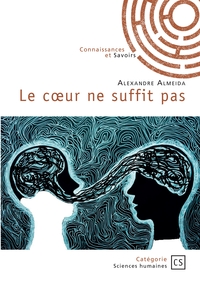 Le coeur ne suffit pas