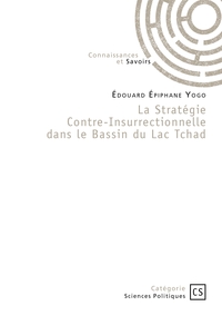 LA STRATEGIE CONTRE-INSURRECTIONNELLE DANS LE BASSIN DU LAC TCHAD