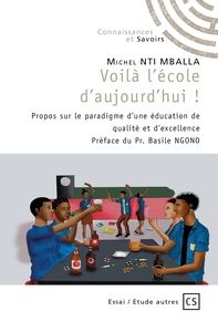 VOILA L'ECOLE D'AUJOURD'HUI !