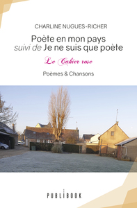 POETE EN MON PAYS - LE CAHIER ROSE