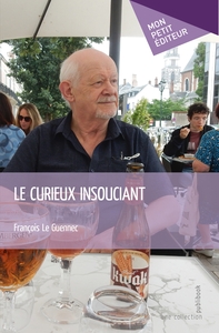 LE CURIEUX INSOUCIANT