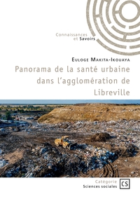 Panorama de la santé urbaine dans l'agglomération de Libreville