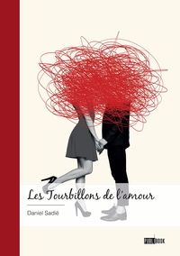 LES TOURBILLONS DE L'AMOUR