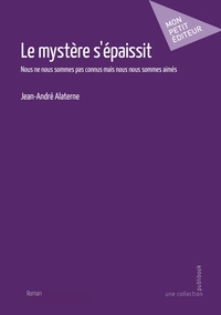 Le mystère s'épaissit