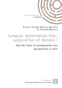 Langues maternelles hier, aujourd'hui et demain