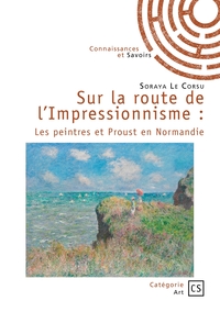 Sur la route de l'Impressionnisme