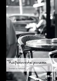 Réflexions de jeunesse