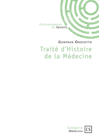 Traité d'Histoire de la Médecine