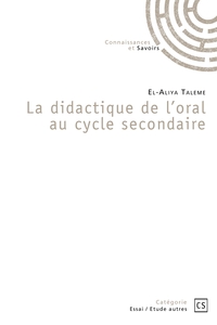 La didactique de l'oral au cycle secondaire