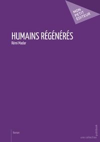 Humains régénérés